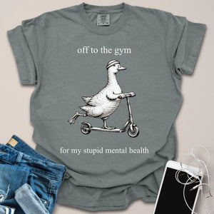 Off to Gym Silly Goose Shirt