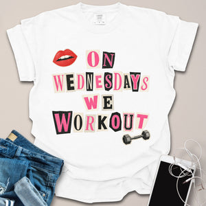 On Wednesdays We Workout Shirt