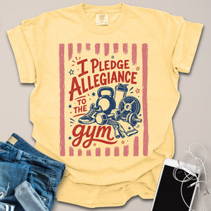 Pledge Allegiance to Gym Shirt