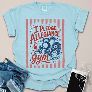 Pledge Allegiance to Gym Shirt