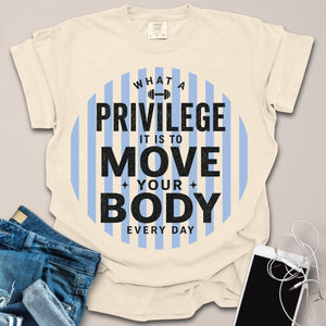 Privilege to Move Body Stripes Shirt