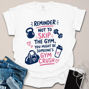 Reminder Not To Skip Gym Doodle Shirt