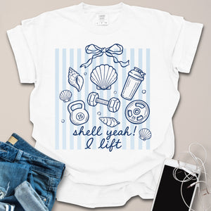 Shell Yeah I Lift Summer Shirt