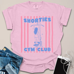 Shorties Gym Club Shirt