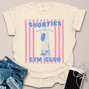 Shorties Gym Club Shirt