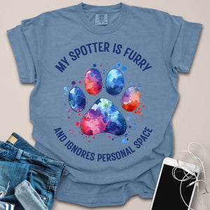 My Spotter is Furry & Ignores Personal Space Watercolor Shirt