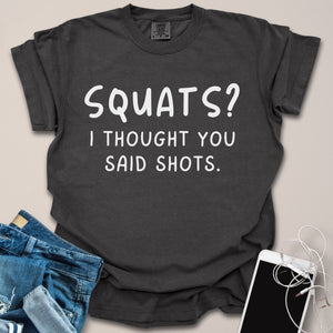 Squats & Shots Funny Gym Shirt