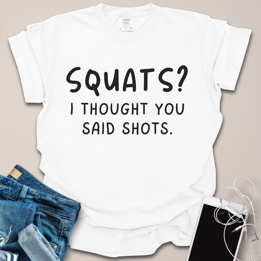 Squats & Shots Funny Shirt