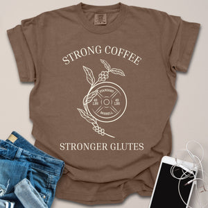Strong Coffee Stronger Glutes Sketch Shirt