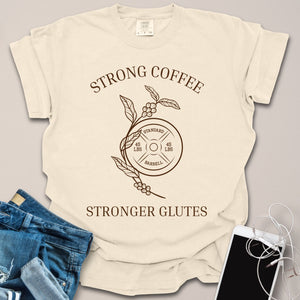 Strong Coffee Stronger Glutes Sketch Shirt