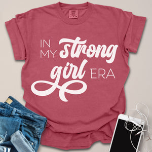 In My Strong Girl Era Shirt
