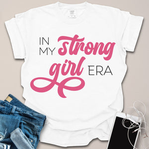 In My Strong Girl Era Shirt