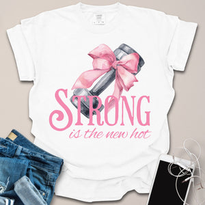 Strong Is New Hot Coquette Shirt