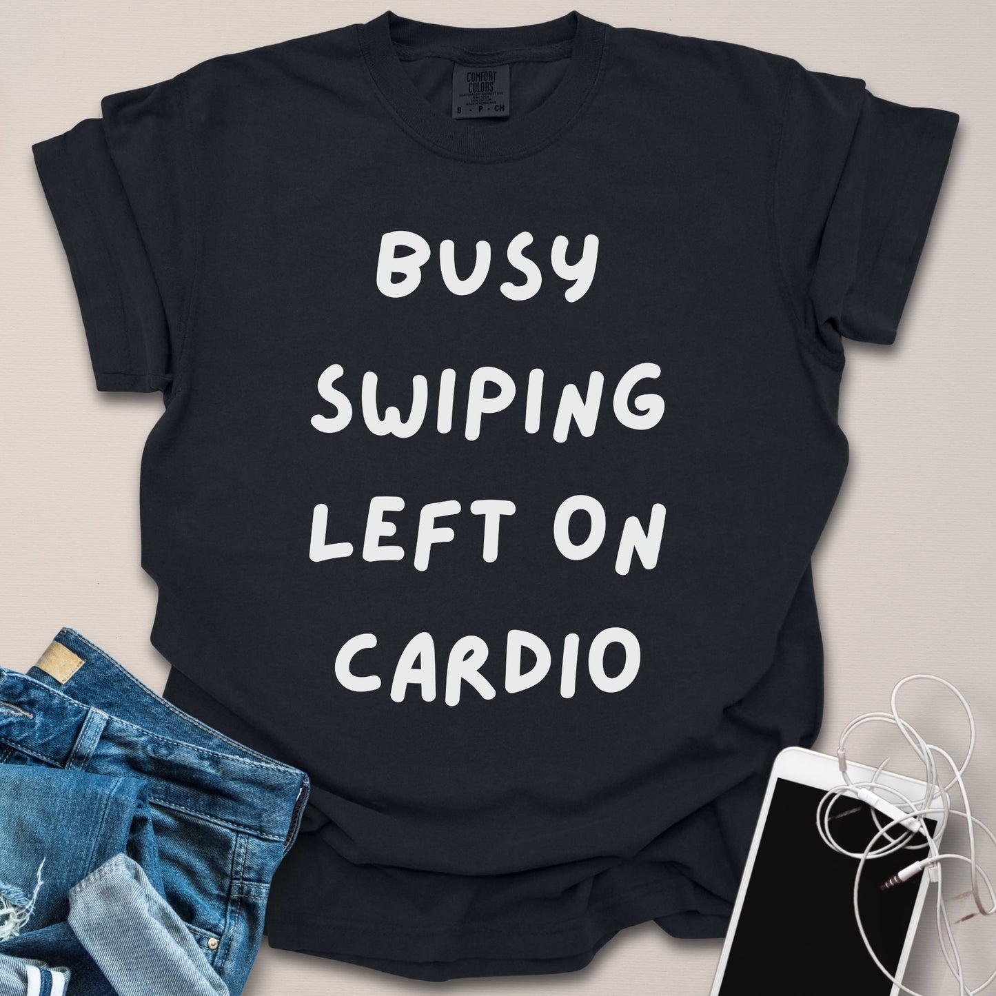 Swipe Left On Cardio Shirt
