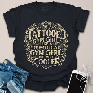 Tattooed Gym Girl Graphic Shirt