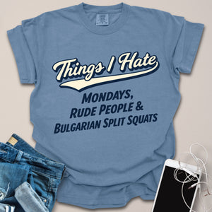 Things I Hate Vintage Gym Shirt