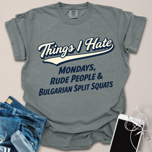 Things I Hate Vintage Gym Shirt