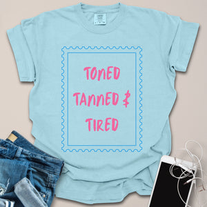 Toned & Tanned Summer Shirt