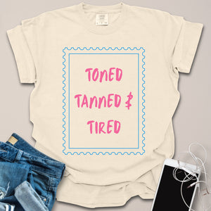 Toned & Tanned Summer Shirt