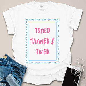 Toned & Tanned Summer Shirt