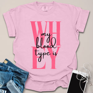 Blood Type Whey Shirt