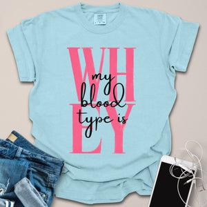 Blood Type Whey Shirt