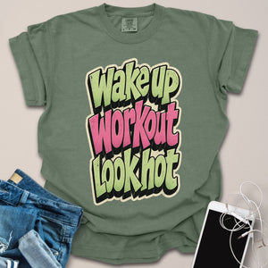 Work Out Look Hot Shirt