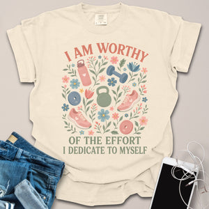 I am Worthy Fitness Shirt